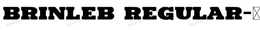BRINLEB Regular字体转换